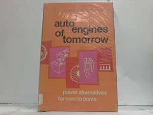 Bild des Verkufers fr Auto Engines of Tomorrow. Power Alternatives For Cars To Come zum Verkauf von Celler Versandantiquariat