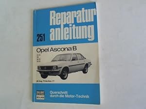 Seller image for Opel Ascona B. 12 S, 16, 16 S, 19 S. Ab Aug. 75 bis Nov. 77 for sale by Celler Versandantiquariat