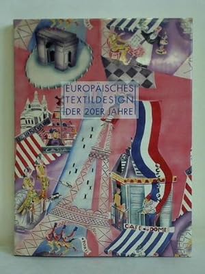 Bild des Verkufers fr Europisches Textildesign der 20er Jahre zum Verkauf von Celler Versandantiquariat