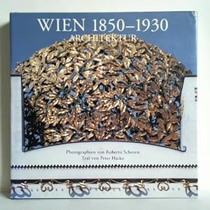 Seller image for Wien 1850 - 1930. Architektur for sale by Celler Versandantiquariat