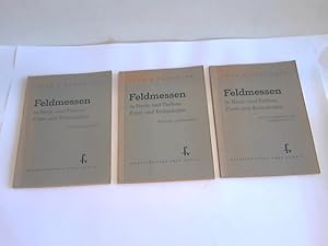 Feldmessen in Hoch- und Tiefbau. Forst- und Bodenkultur. Heft 2: Höhenmessungen/ Heft 3: Lage- un...