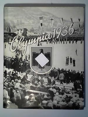 Image du vendeur pour Die Olympischen Spiele 1936 in Berlin und Garmisch-Partenkirchen, Band 1 mis en vente par Celler Versandantiquariat