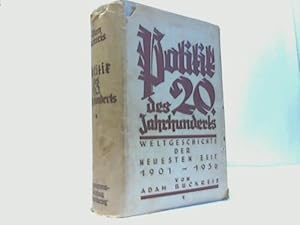 Politik des 20. Jahrhunderts. Weltgeschichte 1901-1936