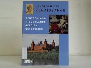 Bild des Verkufers fr Handbuch der Renaissance. Deutschland, Niederlande, Belgien, sterreich zum Verkauf von Celler Versandantiquariat