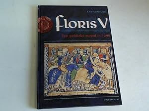 Bild des Verkufers fr Floris V. Een politieke moord in 1296 zum Verkauf von Celler Versandantiquariat