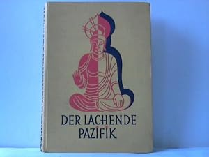 Bild des Verkufers fr Der lachende Pazifik zum Verkauf von Celler Versandantiquariat