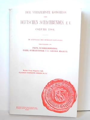 Bild des Verkufers fr Der Vierzehnte Kongress des deutschen Schachbundes, E.V. Turnierbuch Coburg 1904 zum Verkauf von Celler Versandantiquariat