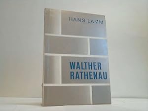 Walther Rathenau. Denker und Staatsmann