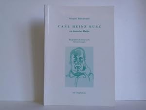 Seller image for Carl Heinz Kurz - ein deutscher Haijin. Biographisch-literarische Betrachtungen for sale by Celler Versandantiquariat