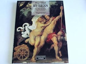 Bild des Verkufers fr Peter Paul Rubens. Die Sinnlichkeit des Lebens zum Verkauf von Celler Versandantiquariat