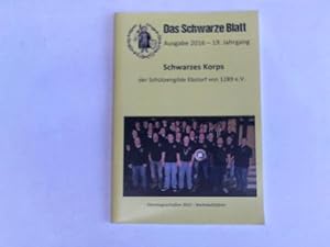 Ausgabe 2016 - 19. Jahrgang. Schwarzes Korps der Schützengilde Ebstorf von 1289 e.V.