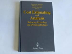 Seller image for Cost estimating and Analysis. Balancing technology and declining budgets for sale by Celler Versandantiquariat