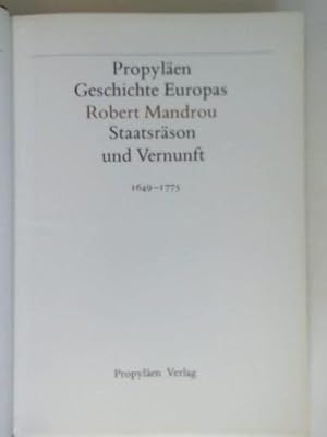 Imagen del vendedor de Geschichte Europas. Robert Mandrou Staatsrson und Vernunft 1649 - 1775 a la venta por Celler Versandantiquariat