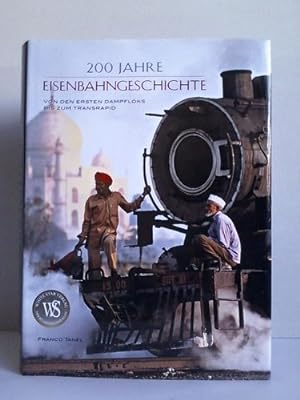 Image du vendeur pour 200 Jahre Eisenbahngeschichte. Von den ersten Dampfloks bis zum Transrapid mis en vente par Celler Versandantiquariat