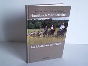 Seller image for Handbuch Wanderreiten. Im Rhythmus der Pferde for sale by Celler Versandantiquariat