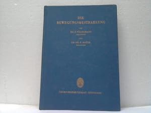 Seller image for Die Bewegungsbestrahlung for sale by Celler Versandantiquariat