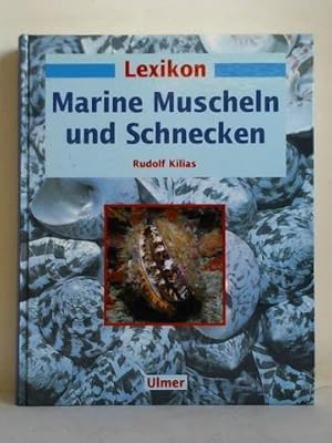 Bild des Verkufers fr Lexikon - Marine Muscheln und Schnecken zum Verkauf von Celler Versandantiquariat