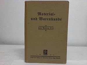 Bild des Verkufers fr Material- und Warenkunde ber textile Rohstoffe und deren Bearbeitung. Ein Handbuch fr Frauenarbeits- und Mdchengewerbeschulen, sowie fr zum Verkauf von Celler Versandantiquariat