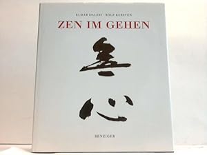 Zen im Gehen. Von der Wandermeditation zum Street-Zen. Übungen nach der Lehre von Meister Nuel Rh...