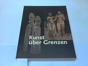 Seller image for Kunst ber Grenzen for sale by Celler Versandantiquariat