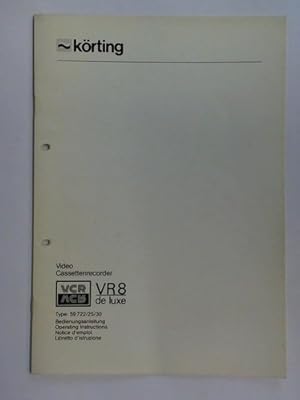 Seller image for Krting Video Cassettenrecorder VR 8 de luxe, Type: 59 722/25/30. Bedienungsanleitung for sale by Celler Versandantiquariat