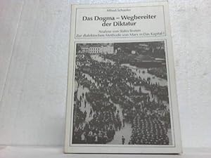 Bild des Verkufers fr Das Dogma - Wegbereiter der Diktatur. Analyse von Stalin-Texten zum Verkauf von Celler Versandantiquariat