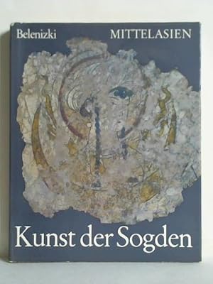 Imagen del vendedor de Mittelasien - Kunst der Sogden a la venta por Celler Versandantiquariat