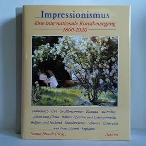 Seller image for Impressionismus. Eine internationale Kunstbewegung 1860 - 1920 for sale by Celler Versandantiquariat