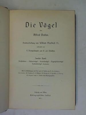 Immagine del venditore per Brehms Tierleben. Allgemeine Kunde des Tierreichs. Zweiter Band: Vgel - Steihhner - Hhnervgel - Kranichvgel - Regenpfeifervgel - Kuckucksvgel (Kuckucke). venduto da Celler Versandantiquariat