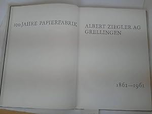 Bild des Verkufers fr 100 Jahre Papierfabrik Albert Ziegler AG 1861 - 1961 zum Verkauf von Celler Versandantiquariat
