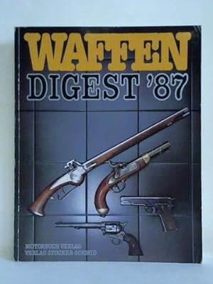 Seller image for Waffen Digest '87 for sale by Celler Versandantiquariat