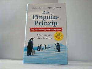 Bild des Verkufers fr Das Pinguin-Prinzip. Wie Vernderung zum Erfolg fhrt zum Verkauf von Celler Versandantiquariat