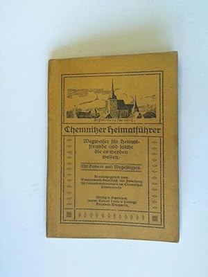 Imagen del vendedor de Chemnitzer Heimarfhrer. Wegweiser fr Heimatfreunde und solche, die es werden wollen a la venta por Celler Versandantiquariat