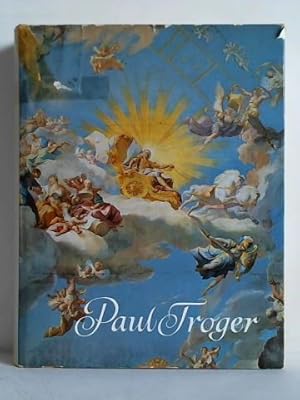 Seller image for Paul Troger. Leben und Werk for sale by Celler Versandantiquariat