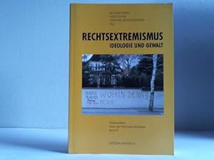 Seller image for Rechtsextremismus. Ideologie und Gewalt for sale by Celler Versandantiquariat
