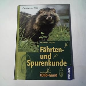 Seller image for Fhrten- und Spurenkunde. Praxiswissen Jagd for sale by Celler Versandantiquariat