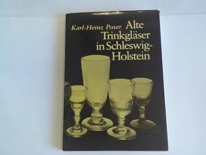 Bild des Verkufers fr Alte Trinkglser in Schleswig-Holstein zum Verkauf von Celler Versandantiquariat