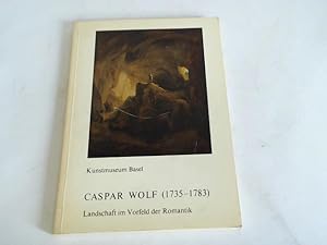 Image du vendeur pour Caspar Wolf (1735 - 1783). Landschaft im Vorfeld der Romantik mis en vente par Celler Versandantiquariat