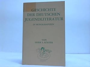 Bild des Verkufers fr Geschichte der deutschen Jugendliteratur. In Monographien zum Verkauf von Celler Versandantiquariat