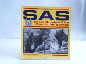 Imagen del vendedor de SAS. Great Britain`s Elite Special Air Service a la venta por Celler Versandantiquariat