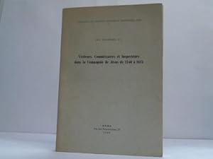 Immagine del venditore per Visiteurs, Commissaires et Inspecteurs dans la Compagnie de Jsus de 1540  1615 venduto da Celler Versandantiquariat