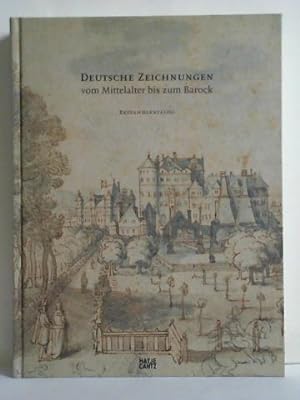Seller image for Deutsche Zeichnungen vom Mittelalter bis zum Barock. Bestandskatalog for sale by Celler Versandantiquariat