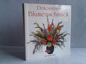 Bild des Verkufers fr Dekorativer Blumenschmuck zum Verkauf von Celler Versandantiquariat