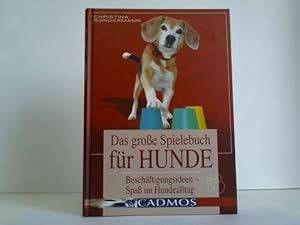 Das große Spielebuch für Hunde. Beschäftigungsideen - Spaß im Hundealltag