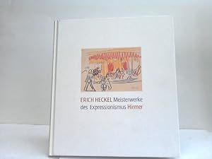 Bild des Verkufers fr Erich Heckel. Meisterwerke des Expressionismus. Aquarelle und Zeichnungen aus der Sammlung des Brcke-Museums Berlin zum Verkauf von Celler Versandantiquariat