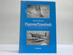 Bild des Verkufers fr Flugzeug-Typenbuch. Handbuch der Deutschen Luftfahrt- und Zubehr-Industrie zum Verkauf von Celler Versandantiquariat