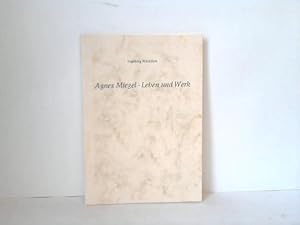 Bild des Verk�ufers f�r Agnes Miegel - Leben und Werk zum Verkauf von Celler Versandantiquariat