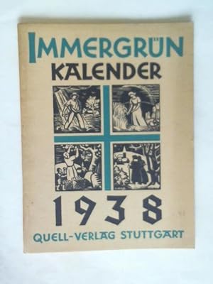 Imagen del vendedor de Immergrn-Kalender. Fnfunddreiigster Jahrgang 1938 a la venta por Celler Versandantiquariat