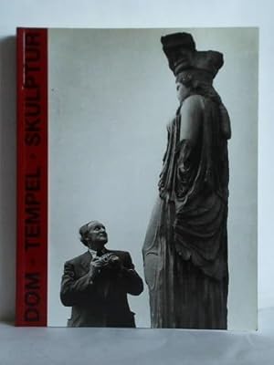 Bild des Verkufers fr Dom - Tempel - Skulptur. Architekturphotographien von Walter Hege zum Verkauf von Celler Versandantiquariat