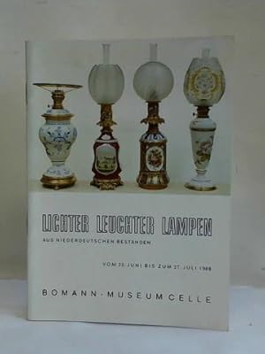 Image du vendeur pour Lichter Leuchter Lampen aus niederdeutschen Bestnden vom 23. Juni bis zum 27. Juli 1968 mis en vente par Celler Versandantiquariat